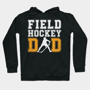 Field Hockey Dad-Fathers Day Hoodie